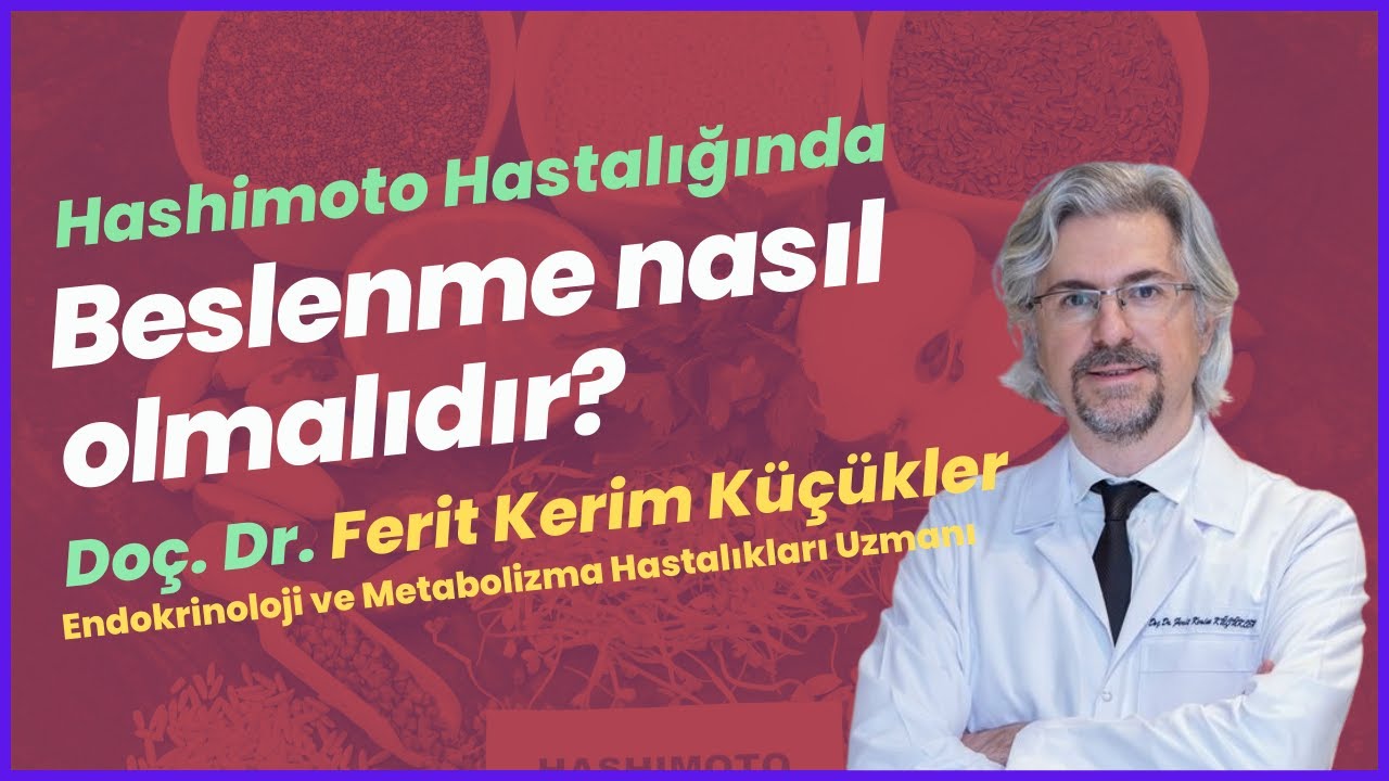 Hashimoto Hastalığında Beslenme Nasıl Olmalı?