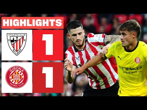 ATHLETIC CLUB 1 - 1 GIRONA FC | HIGHLIGHTS LALIGA EA SPORTS