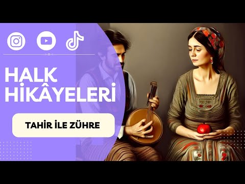 Folktales -5- The Story of Tahir and Zühre | Ayt, KPSS, Literature ÖABT, Turkish ÖABT #folklitera...