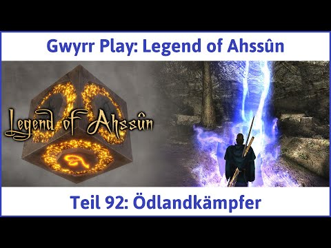 Legend of Ahssûn deutsch Teil 92 - Ödlandkämpfer Let's Play