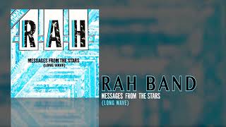 The RAH Band - Messages From The Stars (Long Wave)