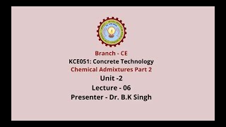 Concrete Technology | Chemical Admixtures Part-2 | AKTU Digital Education