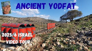 Ancient Yodfat 2025 Israel video tour