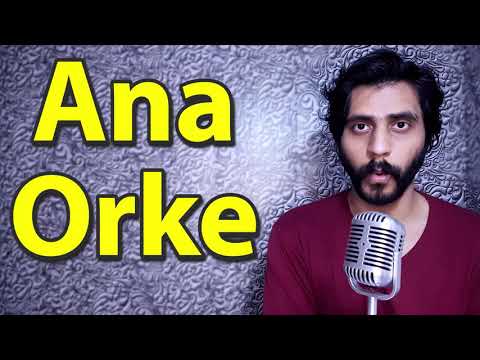 How To Pronounce Ana Orke
