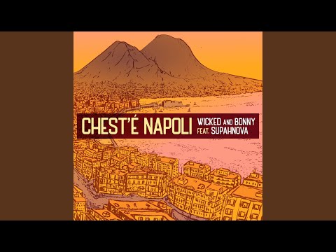 Chest` è Napoli (feat. Supahnova)