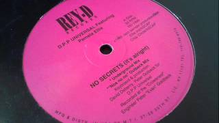 D.P.P Universal - No Secrets (Its Alright) (Underground Mix)