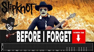 Slipknot - Before I Forget (Guitar Cover by Masuka W/Tab)