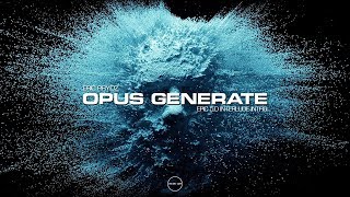 Eric Prydz - Opus Generate (EPIC 5.0 Interlude Intro)