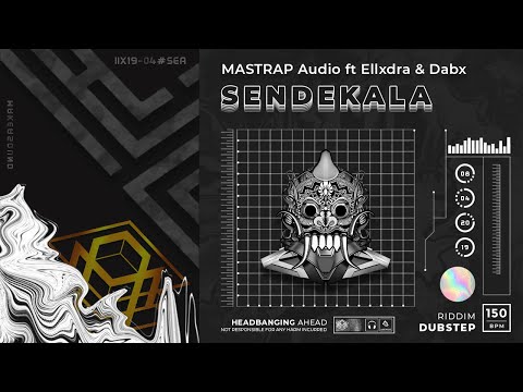 MASTRAP Audio - Sendekala ft Ellxdra & DABX