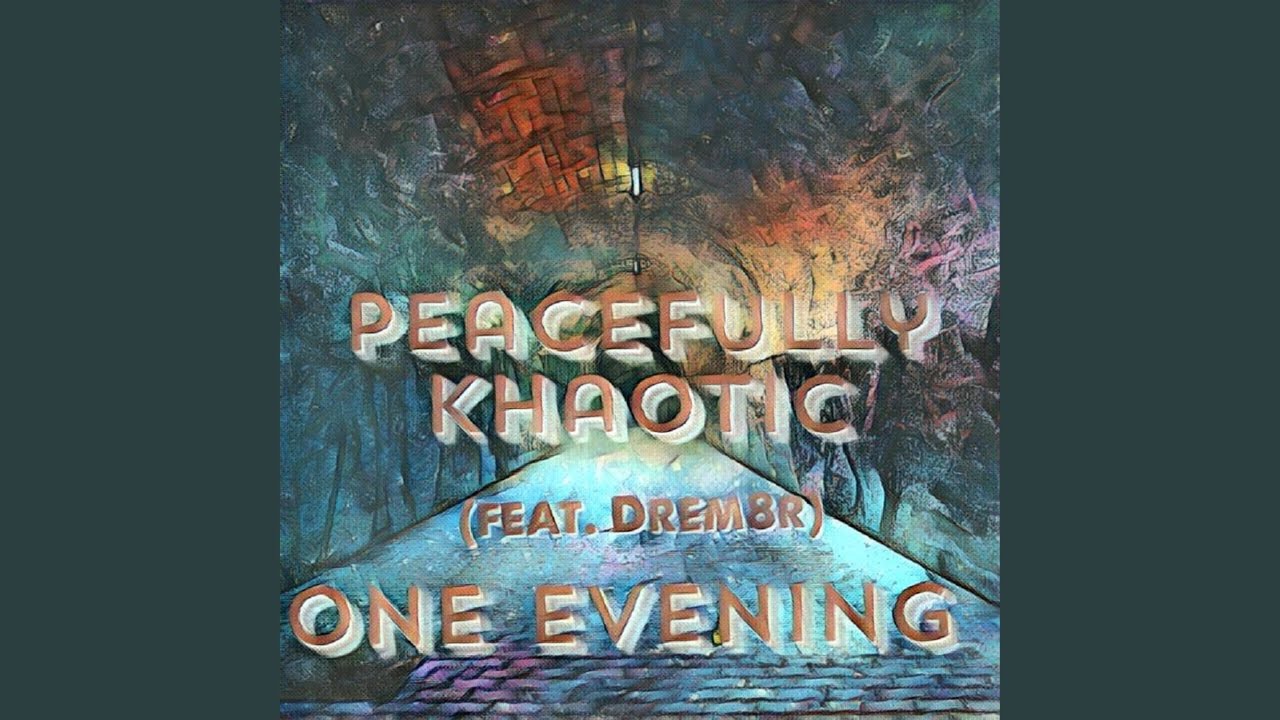 Promotional video thumbnail 1 for Peacefully Khaotic