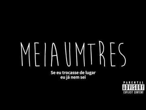 MEIAUMTRES - Tudo ou Nada