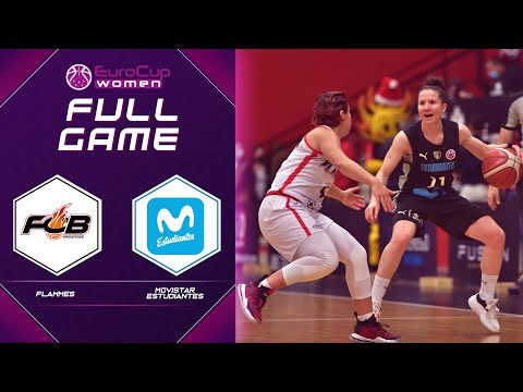 Flammes v Movistar Estudiantes | Full Game - EuroCup Women 2021-22