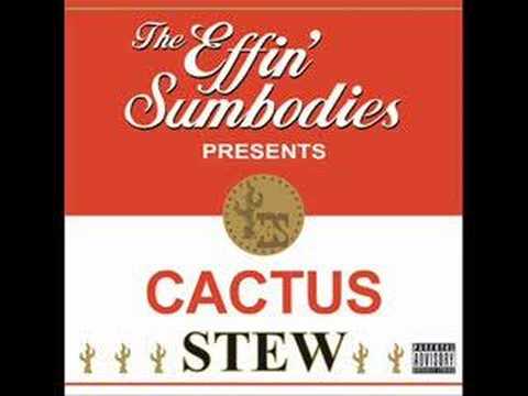 The Effin' Sumbodies - Call It What You Want