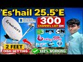 Es Hail 25 5 E Satellite On 300 Channel Free 2 Fee Dish Setting MBC Bollywood Package On