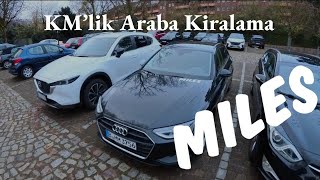 Almanya'nın Kilometrelik Araba Kiralama Uygulaması MILES