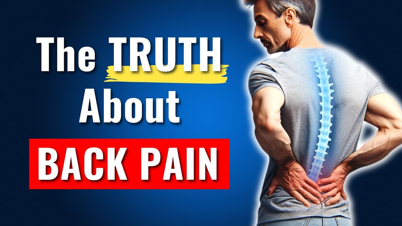 The Truth About Back Pain - Top Myths Proven Wrong