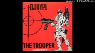 Download lagu DJ Hype - The Trooper (Scratch-A-Snare Mix) mp3