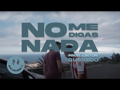 Video de No Me Digas Nada