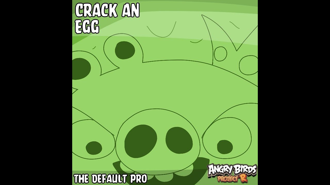 (V2) Crack An Egg (Big Boss) - Angry Birds Project R OST