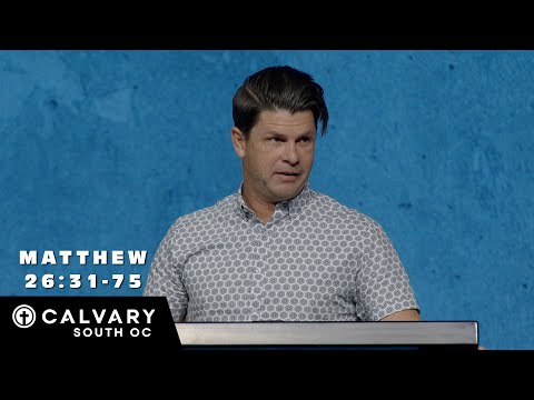 Agony and Acceptance | Matthew 26:31-75