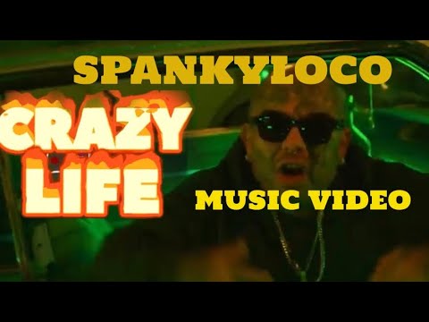NEW SPANKY LOCO MUSIC VIDEO “CRAZY LIFE” !!