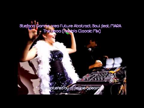Stefano Gamma Future Soul feat MarA -  The Boss (Classic Mix)