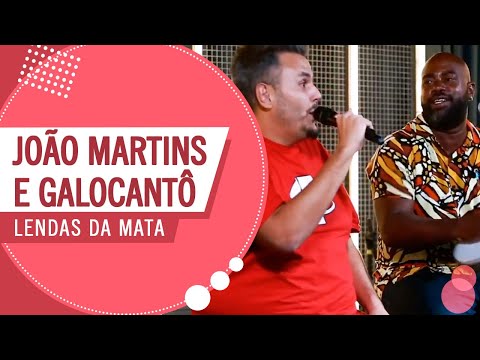 FM O Dia - Lendas da Mata - João Martins e Galocantô (Roda de Amigos)