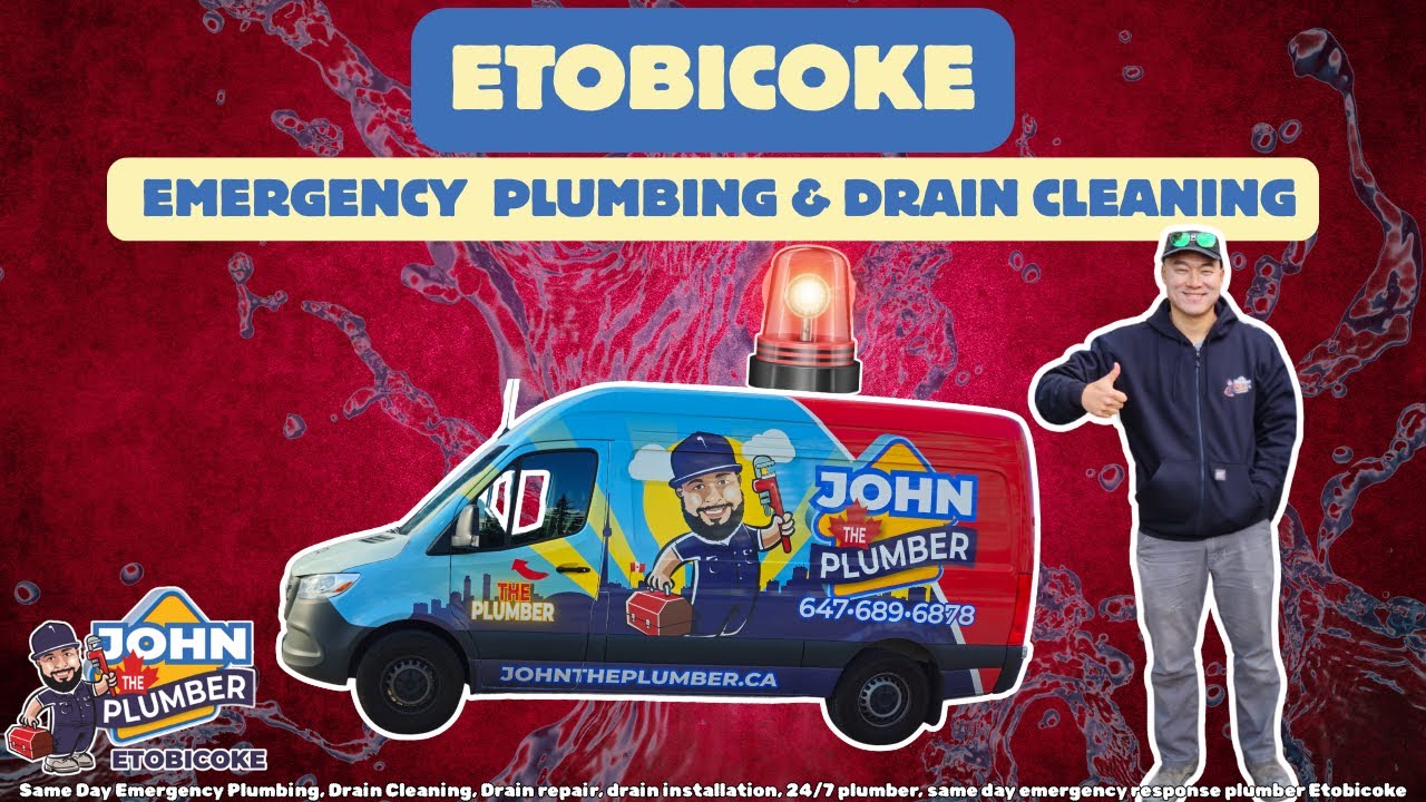 24/7 Emergency Plumbing & Drain Services in Etobicoke | Licensed & Insured | John The Plumber
