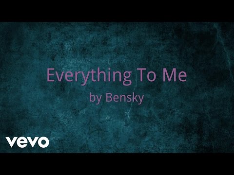 Bensky - Everything To Me (AUDIO)