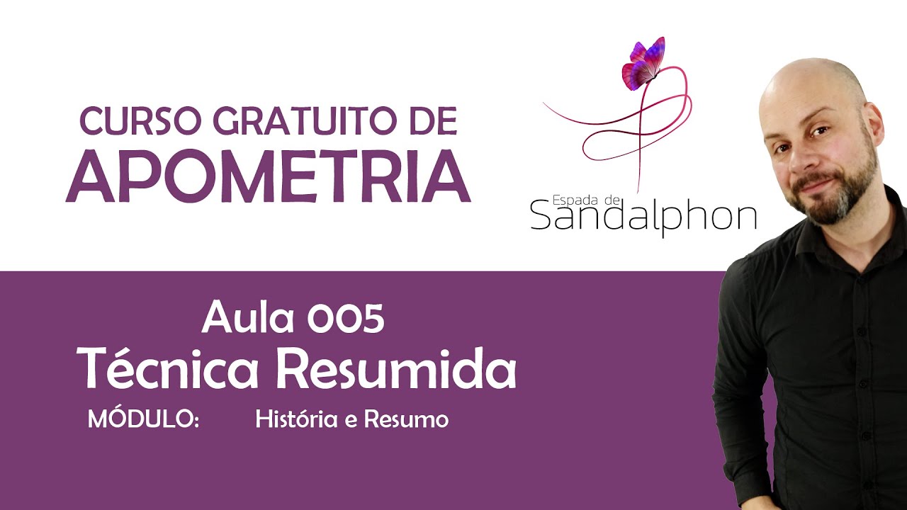 Curso Apometria - Aula 005 - Técnica Resumida