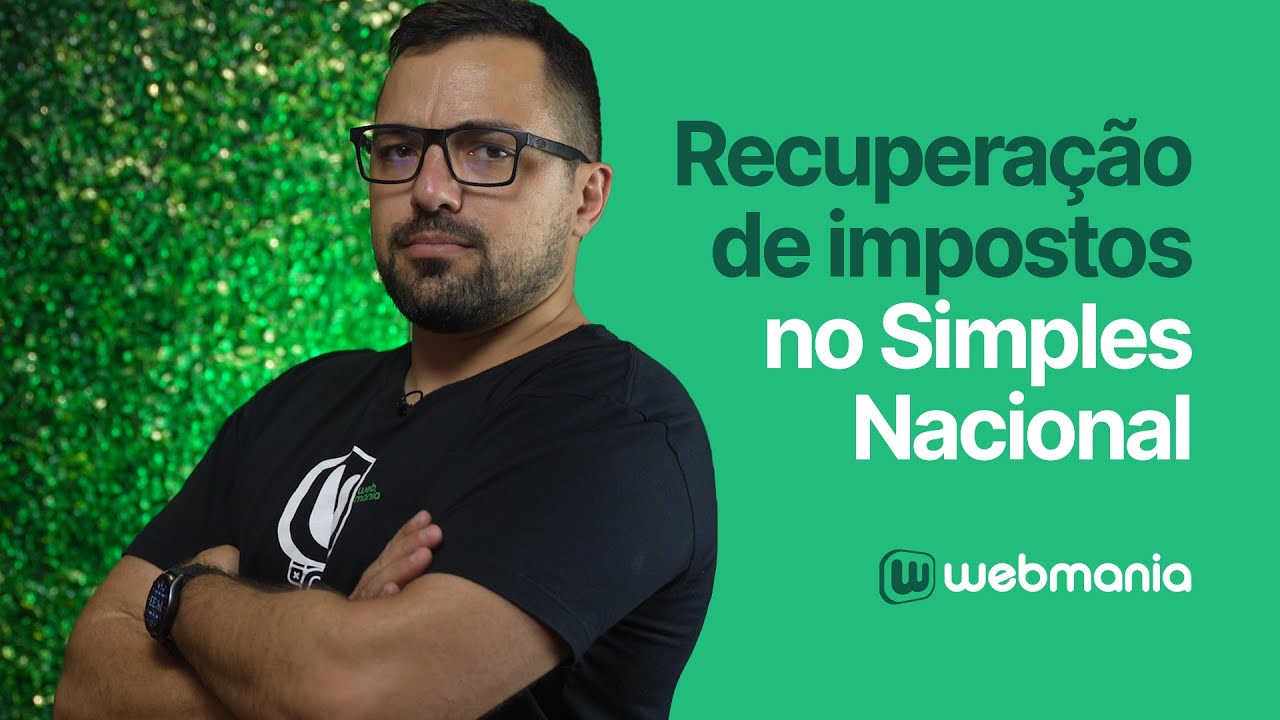 Recuperação de impostos no Simples Nacional