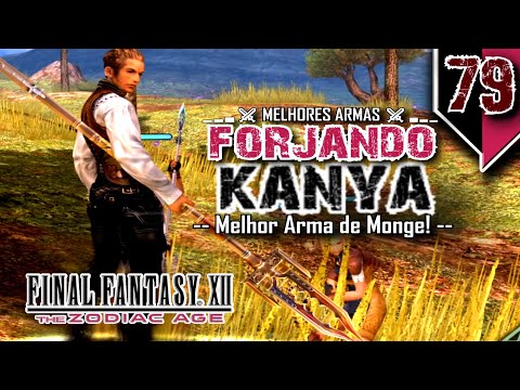 FINAL FANTASY XII - TZA #79 | "THE BEST MONK WEAPON!" [PC-STEAM] - Subtitled in Brazilian Portugu...