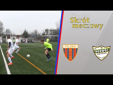 2023.04.01 Polonia Bytom - Rozwój Katowice (gole)
