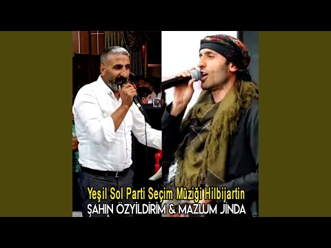 Yeşil Sol Parti Seçim Müziği Hilbijartin (feat. Mazlum Jînda)