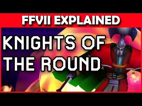 Final Fantasy 7 Explained ➤ Knights of the Round