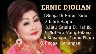 Download lagu ERNIE DJOHAN LAGU TERBAIK mp3 Download lagu ERNIE DJOHAN LAGU TERBAIK mp3