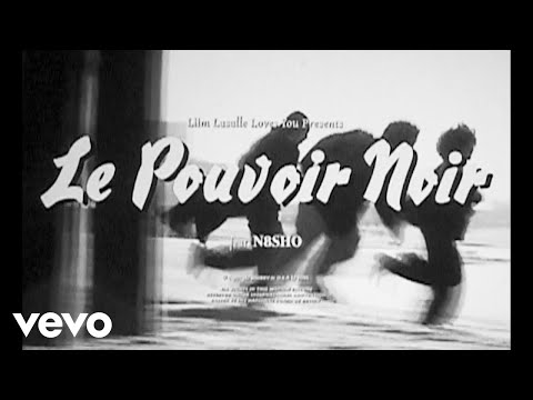 Liim - Le Pouvoir Noir (ft. N8SHO) (Official Music Video)
