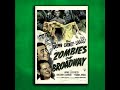 Zombies On Broadway 1945