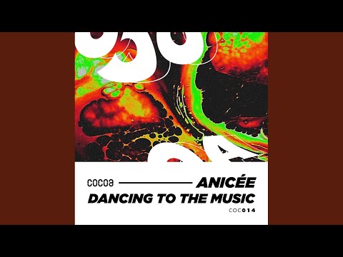 Dancing To The Music (Original Mix)