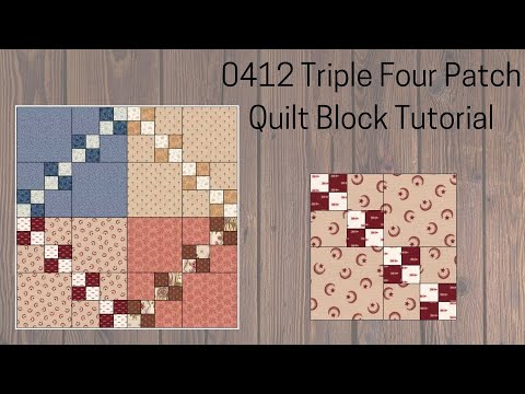 0412 Triple Four Patch Quilt Block Tutorial | Block of the Day 2023 | Free Quilting Pattern
