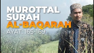 Download lagu Murottal Surah Al-Baqarah, Ayat: 165-169 - Ustadz Dzikru Rahman, Lc mp3