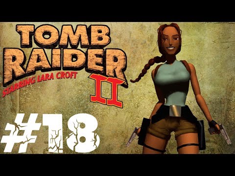 Zagrajmy w Tomb Raider II: The Dagger of Xian #18 - Barkhang Monastery [1/2]