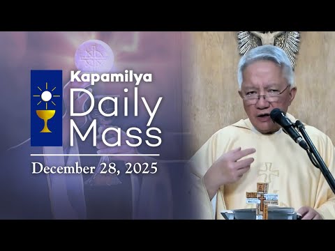 December 28, 2025 | Kapamilya Sunday Mass | Feast of the Holy Family of Jesus, Mary & Joseph