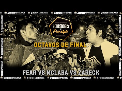 #FEAR VS #MCLABA VS #ZARECK (OCTAVOS) // FECHA #1 SOBREDOSIS DE FREESTYLE X RAPSODIA