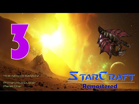 StarCraft: Remastered Campaign Zerg 3 - The New Dominion (No Commentary, Walkthrough)