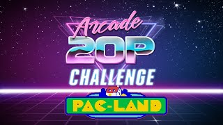 Arcade 20p Challenge - Pac-Land