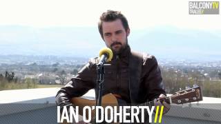 IAN O'DOHERTY - THE TEMPTATION OF EVE (BalconyTV)