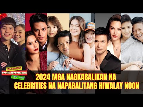 2024 Mga Nagkabalikan na Celebrities Na Napabalitang Hiwalay Noon