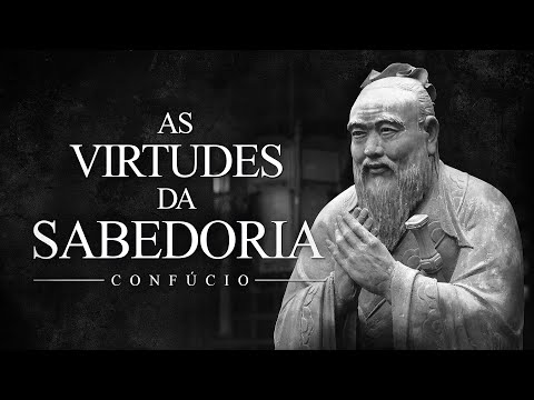 Confúcio - As Virtudes da Sabedoria