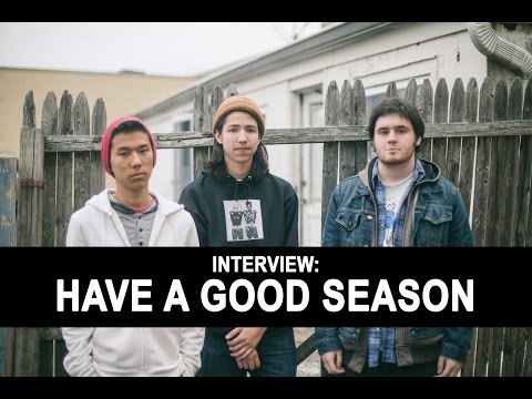 Get to Know: Have A Good Season